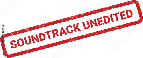 Distressed textured rectangular rubber stamp vector displaying the important text SOUNDTRACK UNEDITED for media verification purposes in post production