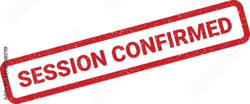 Grunge style rubber stamp design displaying an important booking or scheduled event has been formally confirmed