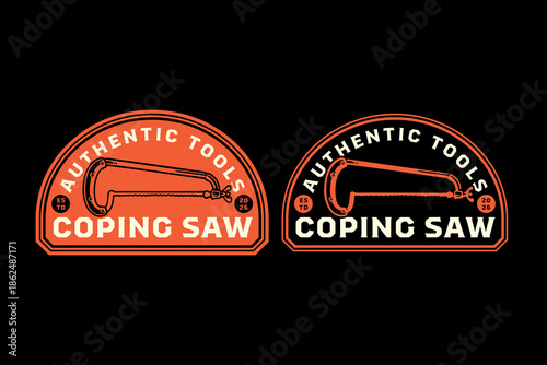 Coping saw retro badge logo design set for handcrafts. Woodworking saw vintage patch symbol graphic pack for lumber jack. Fine cutting saw rustic emblem element bundle for workshop