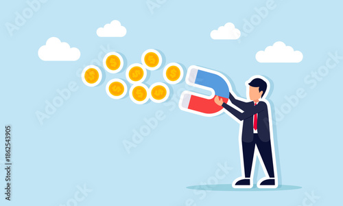 Businessman pulling many dollar coins with a magnet illustrating efforts to gain business profit and income