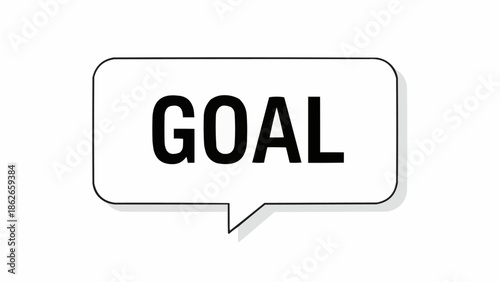 Speech Bubble with the Word Goal in Black Letters.