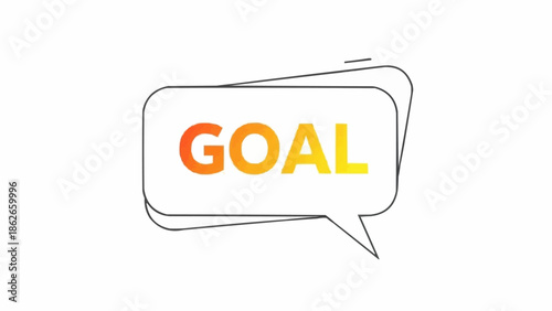 Goal Achievement Concept with Speech Bubble and Gradient Text.