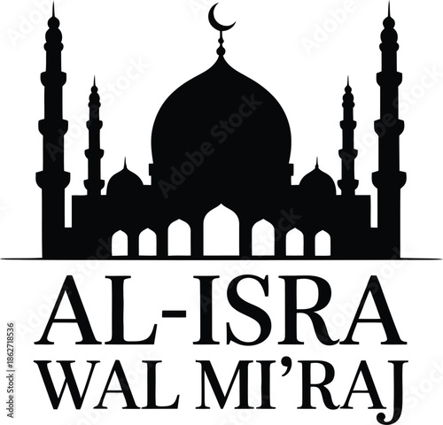 Al-Isra Wal Mi'raj Mosque Silhouette with Crescent Moon 