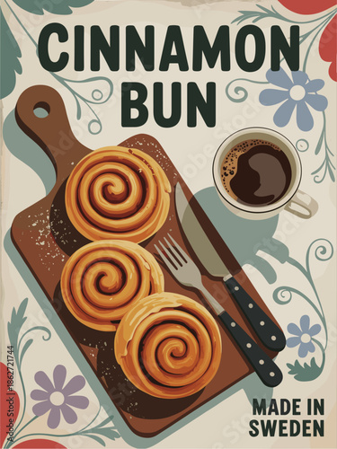 A vintage style advertisement poster featuring golden cinnamon buns with coffee, rustic details, and a classic retro bakery aesthetic.