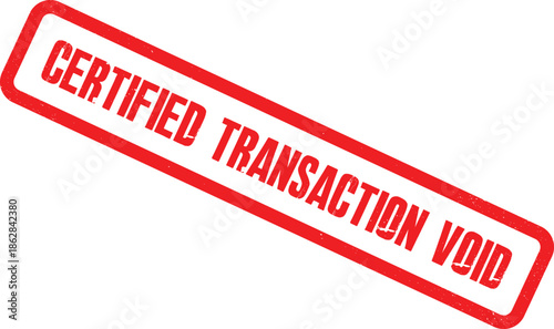 A close-up view of a red Certified Transaction Void stamp on a white background