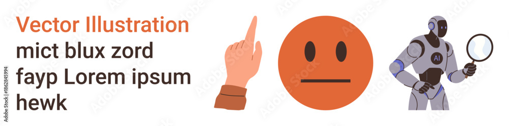 Fototapeta premium Technology, communication, emotions, robotics, research, artificial intelligence. A hand pointing upward, a neutral face emotion and a robot inspecting with a magnifying glass. Technology