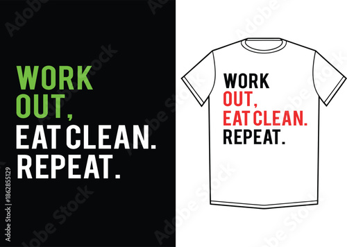Work out eat clean repeat minimal fitness t-shirt design