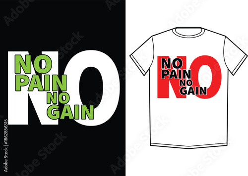 No pain no gain fitness motivation typography t-shirt design