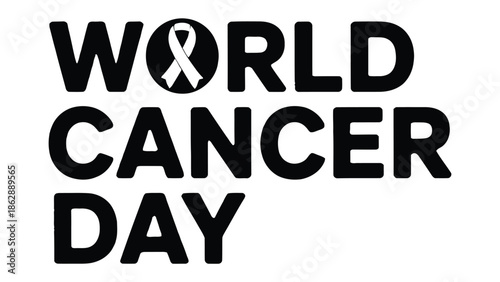 World Cancer Day: A graphic representation for the global event, featuring bold typography and the iconic awareness ribbon, symbolizing solidarity in the fight against cancer.