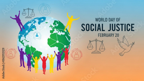 Diverse People Celebrating World Day of Social Justice with Globe and Scales of Justice