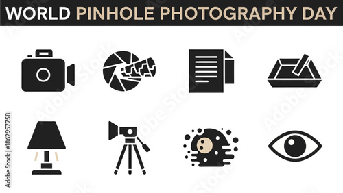 Black silhouette icons related to photography below WORLD PINHOLE PHOTOGRAPHY DAY text