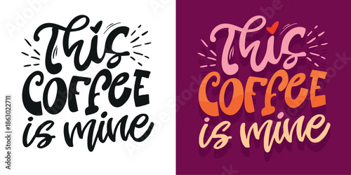 Hand drawn doodle lettering quote about Coffee. Lettering for t-shirt design, mug print, bag print, clothes fashion. 100% hand drawn vector image.
