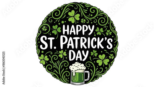 Happy St. Patrick's Day greeting with shamrocks and a frothy green beer mug illustration.