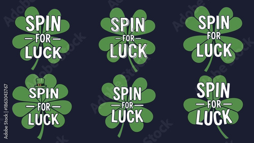 Six green shamrocks with the text "Spin for Luck" printed on them, suggesting a game or lottery.