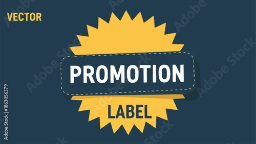 Yellow starburst promotion label with the word promotion and label.