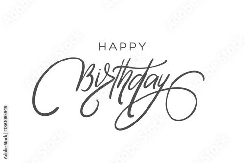 Handwritten Happy Birthday lettering isolated on white. Elegant black calligraphy script vector for greeting cards, invitations and holiday headers. Minimalist hand drawn typographic design.