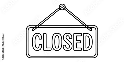 A simple line art illustration depicting a closed sign, typically used to indicate a business is not open Vector, illustration