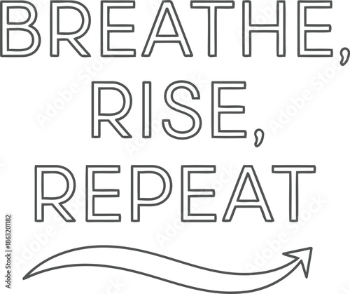 Inspirational breathing quote