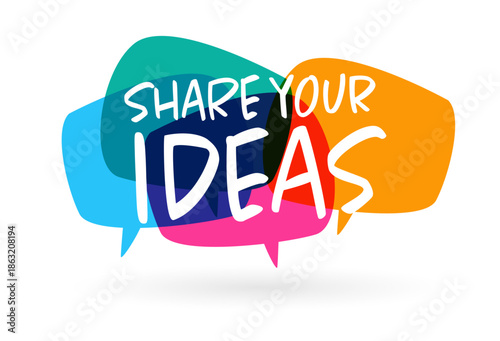 Share your ideas