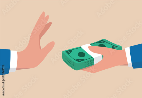 Stop Corruption, refusing to take bribery money concept, honest businessman hand refuse to take illegal money banknotes.