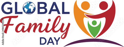 Global Family Day vector logo featuring earth globe typography and abstract heart shaped icon of colorful embracing human figures.