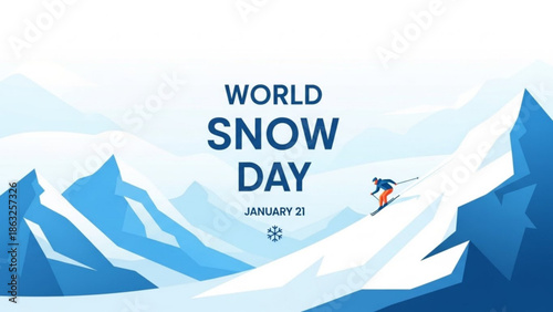 World snow day january 21 celebration with skier on snowy mountain slope with skiing