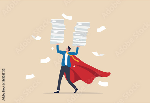 Handle busy work, manage workload or complete multitasks within deadline, organize paperwork or documents, effective or productive concept, businessman superhero carry load of paperwork documents.