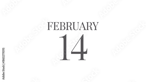 A minimalist composition of February 14 typography.