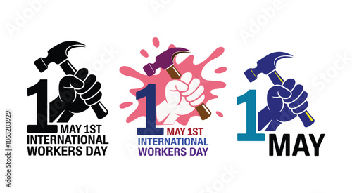 Three International Workers Day May 1st with clenched fists holding hammers first.