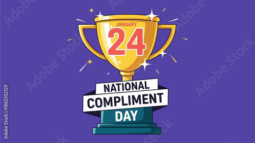 Celebrate National Compliment Day on January 24 with a shiny trophy