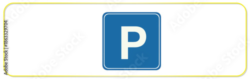 Parking sign with letter P on blue background
