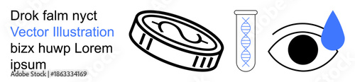 Finance, biotechnology, emotions, visual communication, eye care, science education. A coin, DNA in a test tube and an eye with a tear drop. Finance and biotechnology