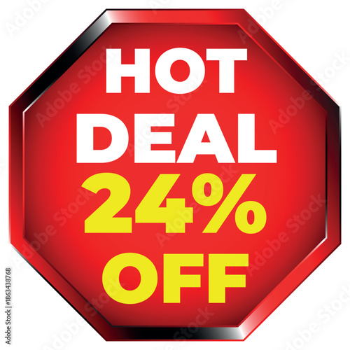 Red Octagon Hot Deal 24 Percent Off Sign sale discount