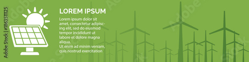 Green banner with solar panel, sun, and wind turbines representing renewable energy sources and sustainable power generation.