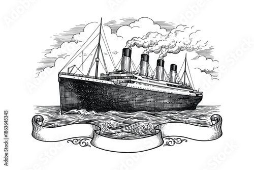 Detailed vintage illustration of the Titanic ship sailing on ocean with ribbon banner for your custom text.