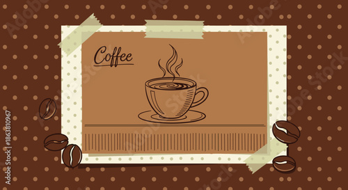Vintage-style collage with a hand-drawn sketch of a steaming coffee cup taped to a brown polka-dot background.