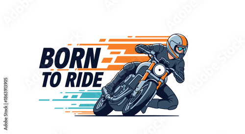 Dynamic illustration of a motorcyclist in a helmet and leather suit leaning into a turn with the text 'Born to Ride'.