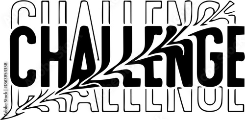 A bold illustration of the word challenge with decorative leaves emerging from the text