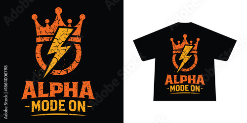 Alpha Mode On Vintage Crown and Lightning Bolt Streetwear T-Shirt Vector Design