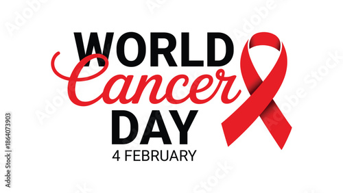 World Cancer Day awareness typography with red ribbon symbol for global cancer prevention, healthcare support, medical awareness campaign on 4 February