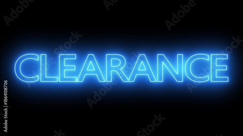 Animated glowing flickering neon inscription CLEARANCE. neon clearance text animation