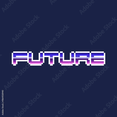 FUTURE IN RETRO FONT STYLE PIXEL ART