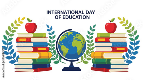 International Day of Education vector poster with globe, books, apple, and plants symbolizing growth, knowledge, and sustainable global learning in clean flat illustration style