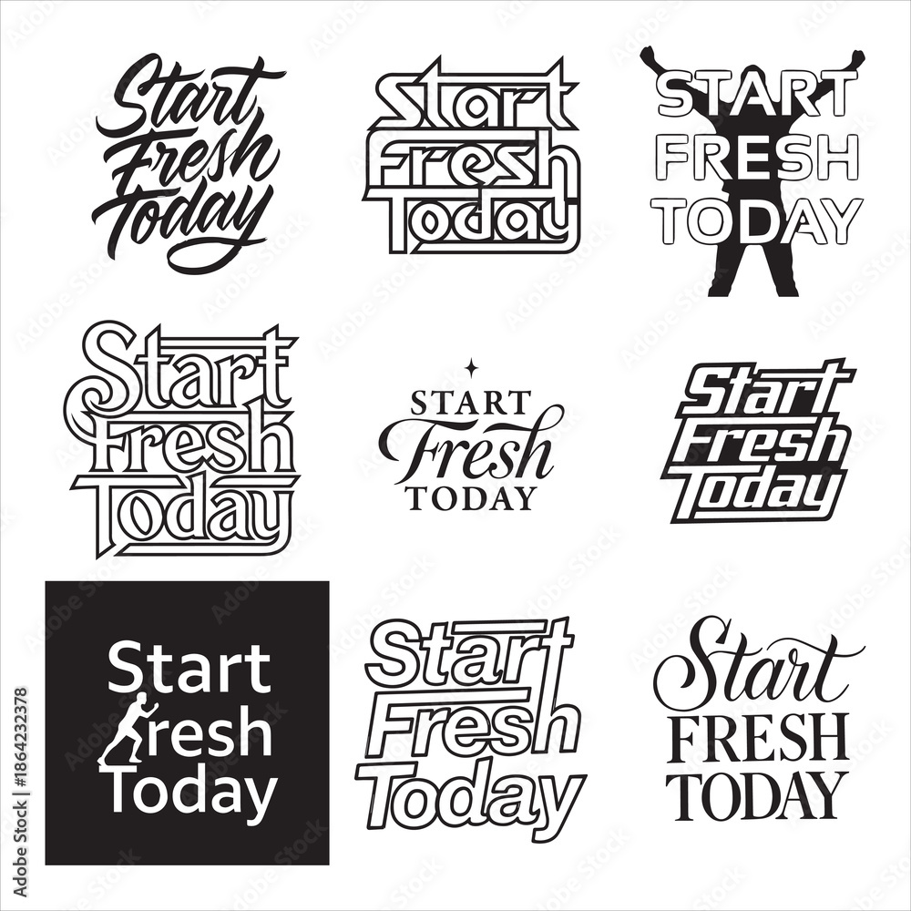 Fototapeta premium Elegant Brush Style Start Fresh Today Inspirational Print