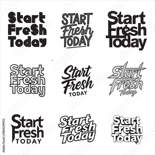 Inspirational Lettering Start Fresh Today Silhouette Motivational