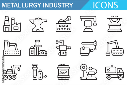 Steel manufacturing and metallurgy line icon set with industrial plants and machinery symbols