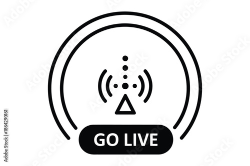 Go live broadcasting signal and streaming media icon