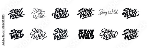 Creative variations of 'stay wild' typographic designs