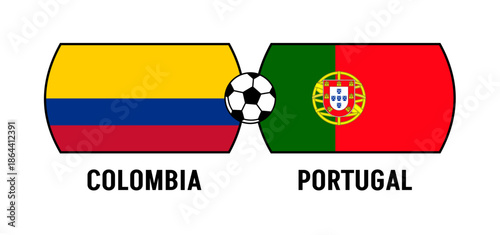 Flags of Portugal and Colombia for an international football match. Concept of a world football competition in 2026.
