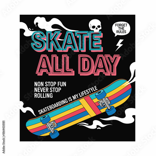 Motivational Skateboarding Graphic Design: 'Skate All Day' with Skull and Colorful Skateboard.